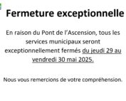 Fermeture exceptionnelle